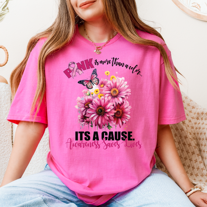 Breast Cancer Awareness T-Shirt – Pink Is Not Just a Color, It’s a Cause (Soft Gildan 64000 Tee)