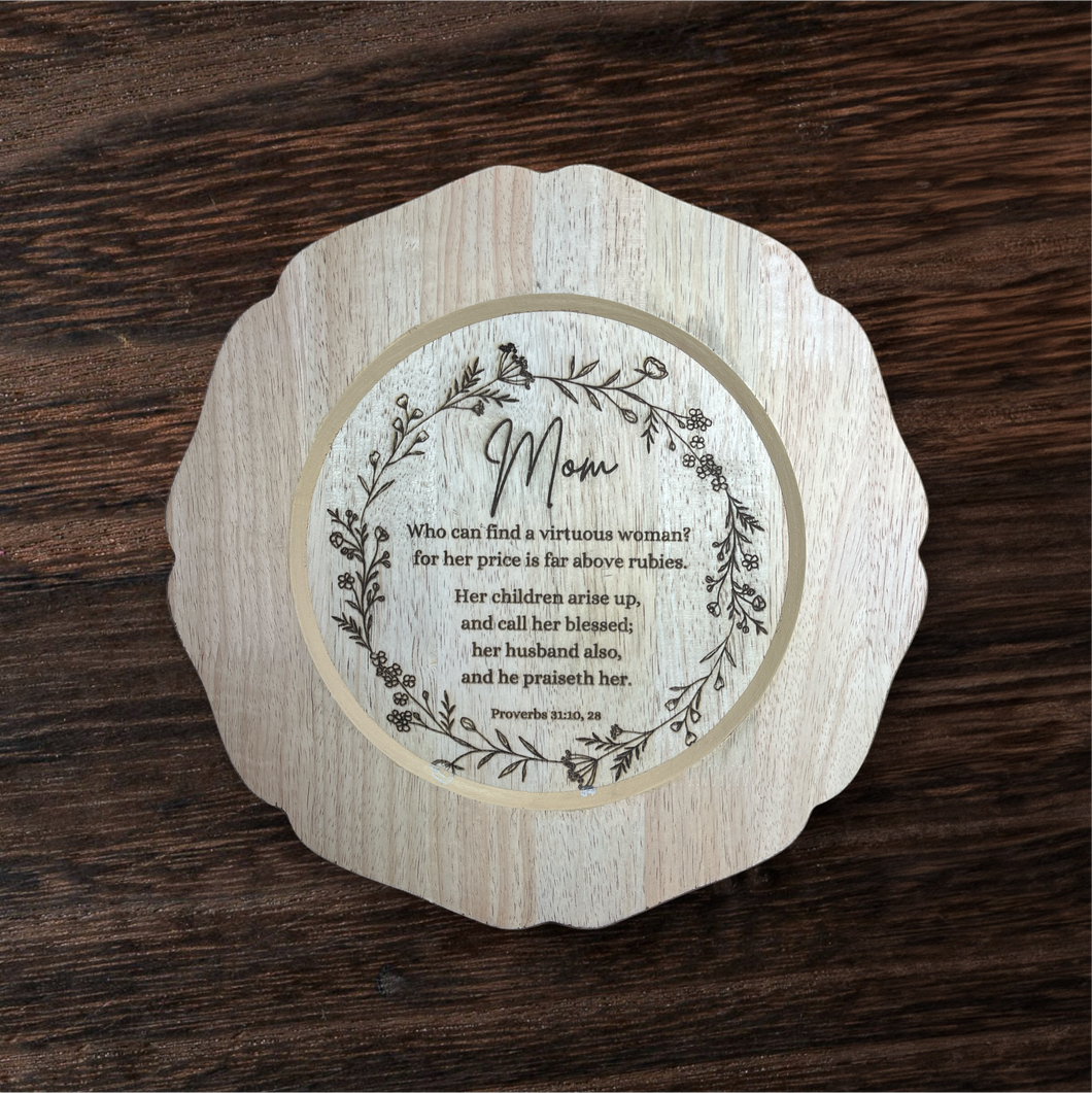 Engraved Mother’s Day Scalloped Plaque – Proverbs 31:10, 28