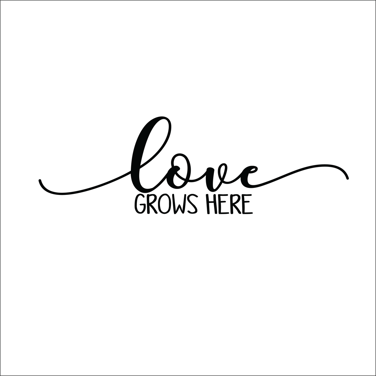 Love Grows Here